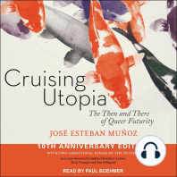 Cruising Utopia: The Then and There of Queer Futurity [10th Anniversary Edition]