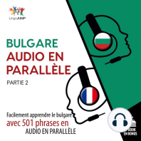 Bulgare Audio en Parallèle: Facilement Apprendre le Bulgare avec 501 Phrases en Audio en Parallèle ‒ Partie 2