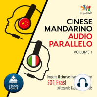 Audio Parallelo Cinese Mandarino: Impara il cinese mandarino con 501 Frasi utilizzando l'Audio Parallelo - Volume 1