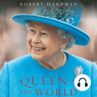 Queen of the World: Elizabeth II: Sovereign and Stateswoman