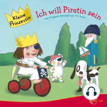 Folge 9: Ich will Piratin sein (Das Original-Hörspiel zur TV-Serie)