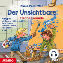 Der Unsichtbare. Freche Freunde