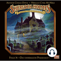 Sherlock Holmes - Die geheimen Fälle des Meisterdetektivs, Folge 36: Das unheimliche Pfarrhaus