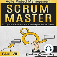 Agile Project Management: Scrum Master: 21 Tips to Facilitate and Coach Agile Scrum Teams