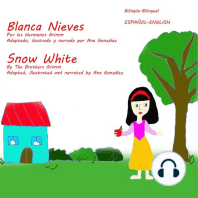 Blanca Nieves (Snow White): Bilingual – Español English