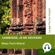 Cambodge, je me souviens