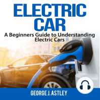 Electric Car: A Beginners Guide to Understanding Electric Cars