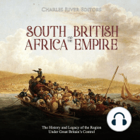 South Africa and the British Empire: The History and Legacy of the Region Under Great Britain’s Control