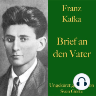 Franz Kafka: Brief an den Vater: Ungekürzt gelesen