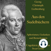 Georg Christoph Lichtenberg: Aus den Sudelbüchern: Aphorismen, Gedanken und Bemerkungen