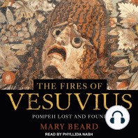The Fires of Vesuvius: Pompeii Lost and Found