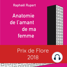 Anatomie de l'amant de ma femme