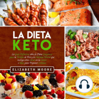 La Dieta Keto: La Guía Definitiva sobre la Dieta Cetogénica para la Pérdida de Peso y la Claridad Mental que incluye cómo entrar en la Cetosis e Ideas para Preparar Comidas
