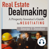 Real Estate Dealmaking: A Property Investor's Guide to Negotiating: Voted 1 of the ten Real Estate Books in America