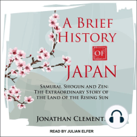 A Brief History of Japan: Samurai, Shogun and Zen: The Extraordinary Story of the Land of the Rising Sun