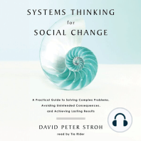 Systems Thinking For Social Change: A Practical Guide to Solving Complex Problems, Avoiding Unintended Consequences, and Achieving Lasting Results