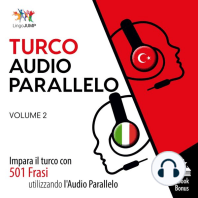 Audio Parallelo Turco: Impara il turco con 501 Frasi utilizzando l'Audio Parallelo - Volume 2