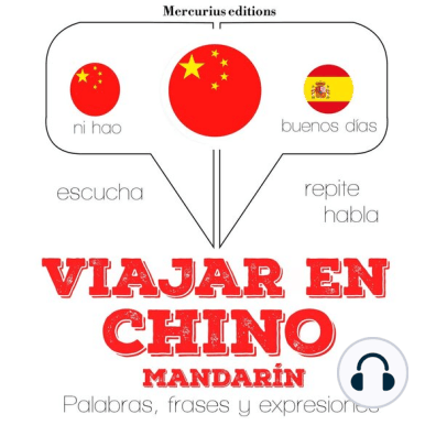 1581147100?v1 - viajar en chino mandarin - jm gardner compagnie du savoir - (Audiolibro Voz Humana)