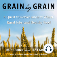 Grain by Grain: A Quest to Revive Ancient Wheat, Rural Jobs, and Healthy Food