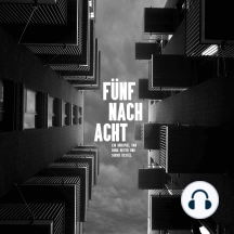 5 nach 8: Fünf nach Acht