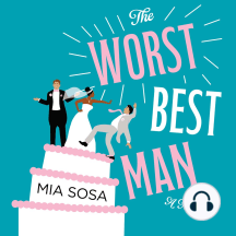 The Worst Best Man: A Novel