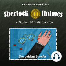 Sherlock Holmes, Die alten Fälle (Reloaded), Fall 40: Der goldene Kneifer