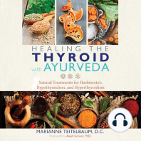 Healing the Thyroid with Ayurveda: Natural Treatments for Hashimoto's, Hypothyroidism, and Hyperthyroidism