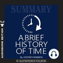 Summary of A Brief History of Time: From the Big Bang to Black Holes by Stephen King