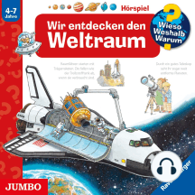 Wieso? Weshalb? Warum? Wir entdecken den Weltraum