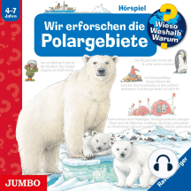 Wieso? Weshalb? Warum? Wir erforschen die Polargebiete