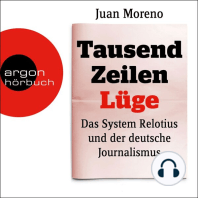 Tausend Zeilen Lüge - Das System Relotius und der deutsche Journalismus (Ungekürzte Lesung)
