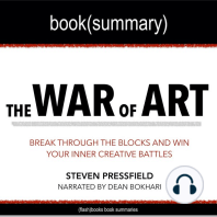 War of Art by Steven Pressfield, The - Book Summary: Break Through The Blocks And Win Your Inner Creative Battles