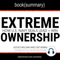 Extreme Ownership by Jocko Willink and Leif Babin - Book Summary: How U.S. Navy SEALS Lead And Win