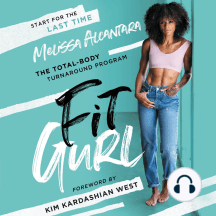Fit Gurl: The Total-Body Turnaround Program