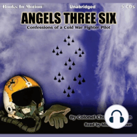 Angels Three Six: Confessions of a Cold War Fighter Pilot