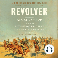 Revolver: Sam Colt and the Six-Shooter that Changed America