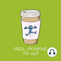 Feel Positive To Go!: Mentaltraining Positives Denken