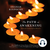 The Path to Awakening: How Buddhism's Seven Points of Mind Training Can Lead You to a Life of Enlightenment and Happiness