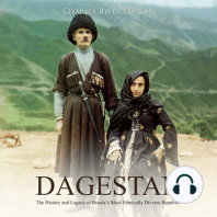 Dagestan: The History and Legacy of Russia’s Most Ethnically Diverse Republic