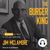 The Burger King: A Whopper of a Story on Life and Leadership