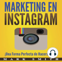 Marketing en Instagram: ¡Una Forma Perfecta de Hacerse Rico! (Libro en Español/Instagram Marketing Book Spanish Version)