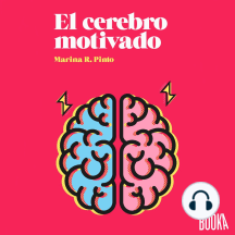 El cerebro motivado