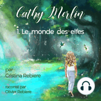 Cathy Merlin - 1. Le monde des elfes