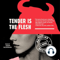 Tender is the Flesh