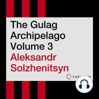 The Gulag Archipelago Volume 3: An Experiment in Literary Investigation