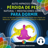 Auto-Hipnosis Para Pérdida de Peso Natural + Meditaciones Guiadas Para Dormir: Libera los Secretos Subliminales Para Perder Peso Rápido con Meditación, ... De Relajación Purificadora (Spanish Edition)