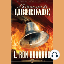 A Deterioração da Liberdade