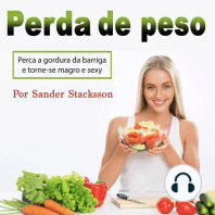 Perda de peso: Perca a gordura da barriga e torne-se magro e sexy (Portuguese Edition)