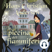 La piccina dei fiammiferi: Hans Christian Andersen's Stories