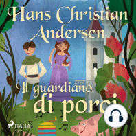 Il guardiano di porci: Le fiabe di Hans Christian Andersen